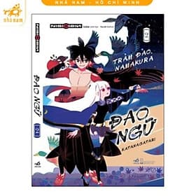 Đao ngữ (Katanagatari) - Tập 2 - Trảm đao Namakura (Nhã Nam HCM) - Nhã Nam