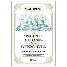 Sách Sự Thịnh Vượng Của Các Quốc Gia - Nhã Nam
