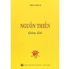 Nguồn Thiền Giảng Giải - Thích Thanh Từ - Tổ In Ấn Kinh Phật - Thanh Giang