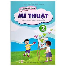 Bài Tập Thực Hành Mĩ Thuật Lớp 2 (Theo Chương Trình Giáo Dục Phổ Thông 2018) - Theo Theobald