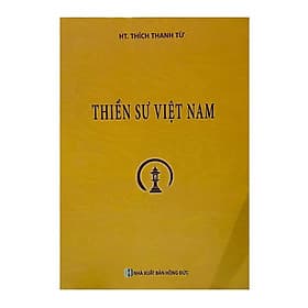 Thiền Sư Việt Nam - HT Thích Thanh Từ - Chính Thông Book - Nam Việt