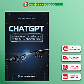 Chat GPT Khai Phá Trí Tuệ Nhân Tạo Trong Kỷ Nguyên Số - Nguyên