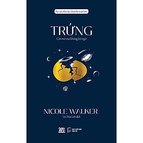 Trứng - Cởi Mở Mà Không Bỡ Ngỡ - Nicole Walker - AZ Việt Nam - Nam Việt