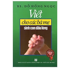 Sách Viết Cho Các Bà Mẹ Sinh Con Đầu Lòng - Long