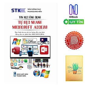 Tin Học Ứng Dụng Tự Học Nhanh Microsoft Access ( tặng sổ tay xương rồng ) - Thương Thương