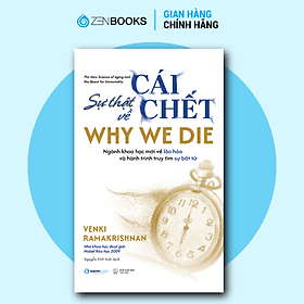 Sự Thật Về Cái Chết - Why We Die - Saigon Books