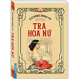 Sách Trà Hoa Nữ (Bìa Mềm) - Tái Bản - Minh Minh