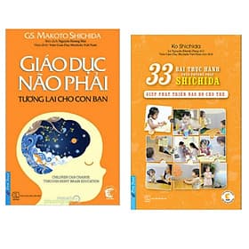Combo Sách Nuôi Dạy Con - Làm Cha Mẹ: 33 Bài Thực Hành Theo Phương Pháp Shichida + Giáo Dục Não Phải - Tương Lai Cho Con Bạn - Phương Phương