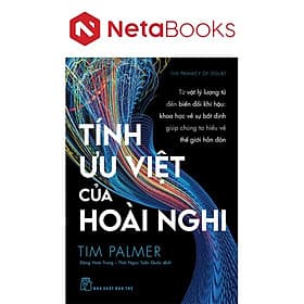 Tính Ưu Việt Của Hoài Nghi