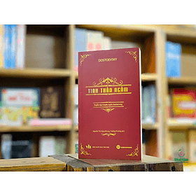 TINH THẦN NGẦM - Fyodor Mikhailovich Dostoevsky - Phương Phương