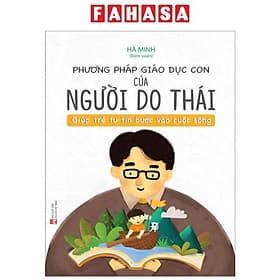 Phương Pháp Giáo Dục Con Của Người Do Thái - Giúp Trẻ Tự Tin Bước Vào Cuộc Sống - Minh Minh