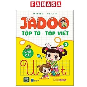 Jadoo Tập Tô-Tập Viết - Chữ Cái - Tập 3