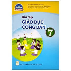 Sách Giáo Khoa Bài Tập Giáo Dục Công Dân 7 (Chân Trời Sáng Tạo) (Chuẩn) - Chà