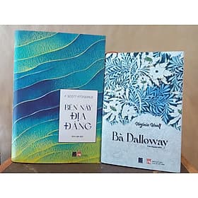Bà Dalloway (Virginia Woolf) và Bên này địa đàng (F. Scott Fitzgerald) - Hoa Đăng