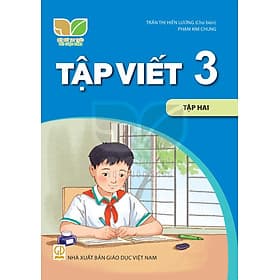 Sách Tập Viết 3- tập hai- Kết Nối Tri Thức Với Cuộc Sống (Kèm bìa nilong bao sách) - Tri Thức