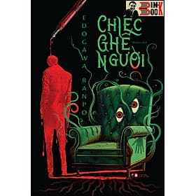 CHIẾC GHẾ NGƯỜI - EDOGAWA RANPO – Miulan dịch - Linh Lan books - NXB Phụ Nữ Việt Nam - 