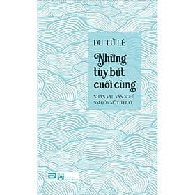 Sách Du Tử Lê-Những tùy bút cuối cùng