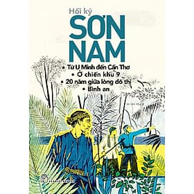 Sách Hồi Ký. Từ U Minh Đến Cần Thơ… - Sơn Nam