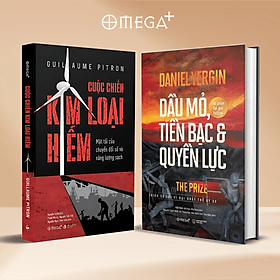 Combo Cuộc Chiến Kim Loại Hiếm - Mặt Tối Của Chuyển Đổi Số Và Năng Lượng Sạch + Dầu Mỏ, Tiền Bạc Và Quyền Lực - Thiên Sử Thi Vĩ Đại Nhất Thế Kỷ XX - Kim Chi