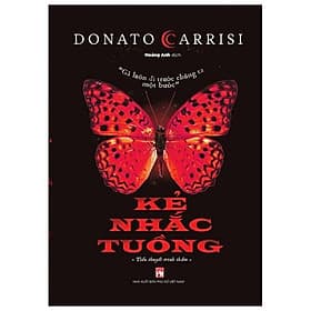 Kẻ Nhắc Tuồng (Tái Bản) - Donato Carrisi