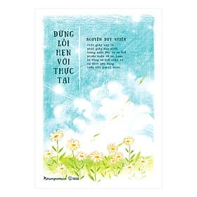 Sách Đừng Lỗi Hẹn Với Thực Tại