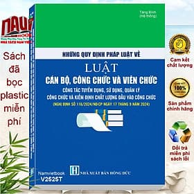 Sách Những Quy Định Pháp Luật Về Luật Cán Bộ, Công Chức Và Viên Chức – Công Tác Tuyển Dụng, Sử Dụng, Quản Lý Công Chức - V2525T - Quý Somsen