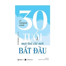 30 tuổi - mọi thứ chỉ mới bắt đầu - Bản Quyền - Saigon Books