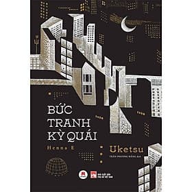 Bức Tranh Kỳ Quái của Uketsu, Tiểu Thuyết Trinh Thám Kinh Dị, Tặng kèm Bookmark- 2HBooks - 