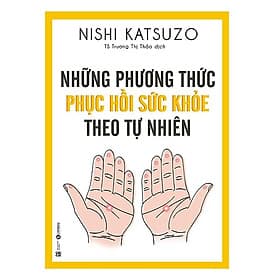 Những Phương Thức Phục Hồi Sức Khỏe Theo Tự Nhiên - Theo Theobald