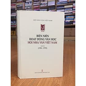 Biên Niên Hoạt Động Văn Học Hội Nhà Văn Việt Nam 1986-1995 (tập 3) - Nhã Nam