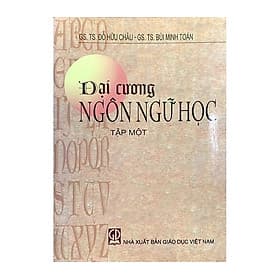 Đại cương ngôn ngữ học - Tập 1 - Nha Nha