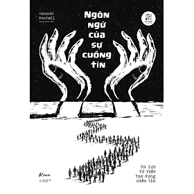 Sách Ngôn Ngữ Của Sự Cuồng Tín