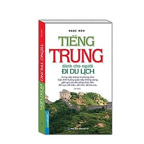 Tiếng Trung Dành Cho Người Đi Du Lịch - Minh Thắng
