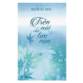 Sách Trên Núi Chớ Tìm Non - Phương Phương