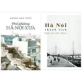 Combo 2 cuốn địa danh-du lịch: Hà Nội Thanh Lịch + Phố Phường Hà Nội Xưa - Nhã Nam