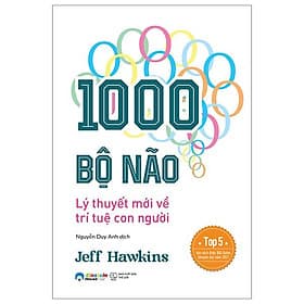 1000 Bộ Não - Lý Thuyết Mới Về Trí Tuệ Con Người - Thu