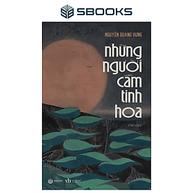 NHỮNG NGƯỜI CẦM TINH HOA - SBOOKS
