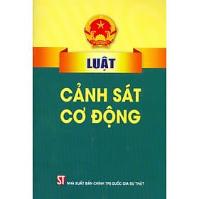 Luật Cảnh Sát Cơ Động (Bản in năm 2022) - Quốc Nam