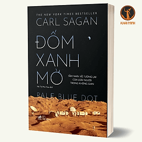 ĐỐM XANH MỜ - Tầm Nhìn Về Tương Lai Của Loài Người Trong Không Gian - Carl Sagan - Hà Thị Mai Hoa dịch - (bìa mềm) - Nha Nha