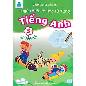 Luyện Viết Và Học Từ Vựng Tiếng Anh 3 - Notebook _ABB - ABBOOKS