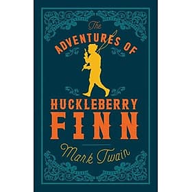 Tiểu thuyết kinh điển tiếng Anh: Adventures Of Huckleberry Finn - Alma Books - Thu