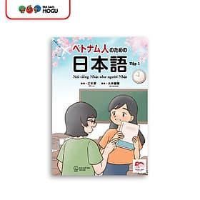Sách Nói tiếng Nhật như người Nhật (Tập 1) - Nhật Nam