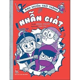 Sách Bạn Muốn Trở Thành Nhẫn Giả? - Kim