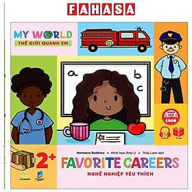 Ehon Song Ngữ Việt-Anh - My World - Thế Giới Quanh Em - Favorite Careers - Nghề Nghiệp Yêu Thích