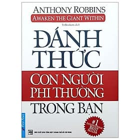 Sách Đánh Thức Con Người Phi Thường Trong Bạn (Bìa mềm) (Tái Bản 2020) - Anthony Robbins