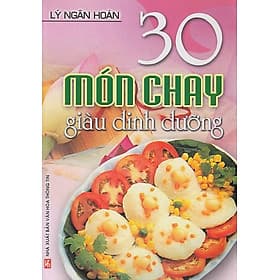 30 Món Chay Giàu Dinh Dưỡng - VT - Việt Thư
