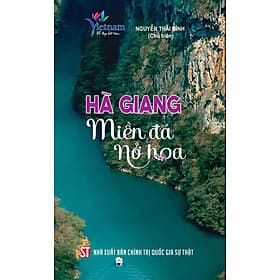 Hà Giang - Miền đá nở - Hà Giang