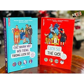 (bìa cứng in màu toàn bộ) LỊCH SỬ THẾ GIỚI Qua truyện tranh - CÁC NHÂN VẬT NỔI TIẾNG TRONG LỊCH SỬ Qua truyện tranh – Nhiều tác giả - Nhã Nam - Nhã Nam
