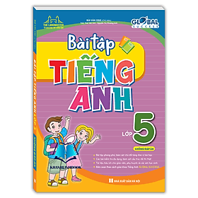 Global success - Bài tập tiếng anh lớp 5 (không đáp án) - An