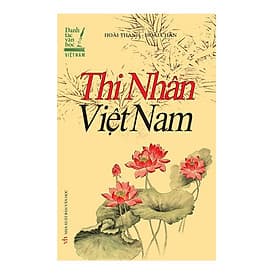 Sách Thi Nhân Việt Nam (Bìa Cứng) - Tái Bản - Minh Minh